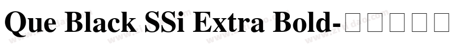 Que Black SSi Extra Bold字体转换